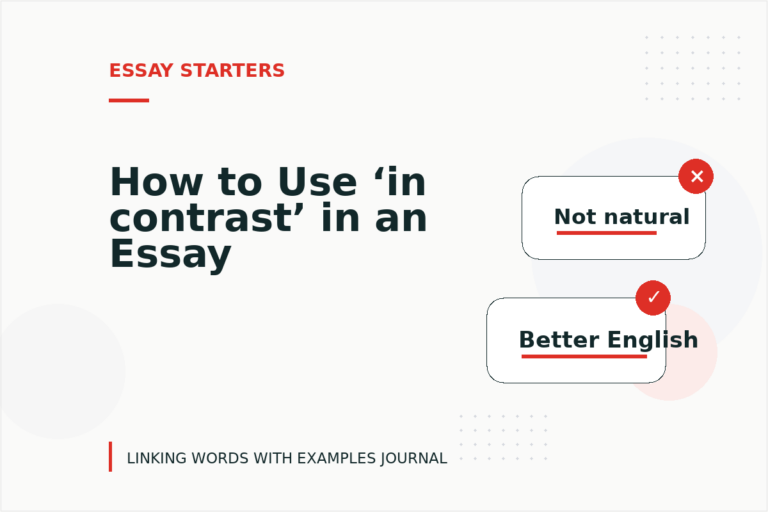 How to Use ‘in contrast’ in an Essay How to Use ‘in contrast’ in an Essay