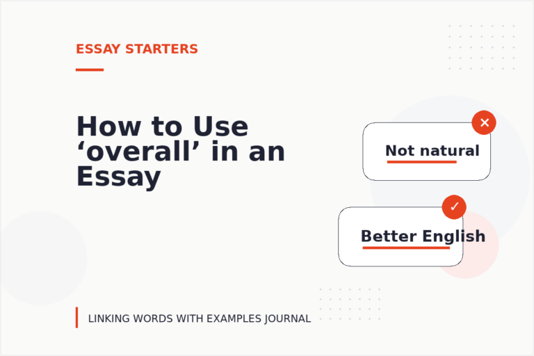 How to Use ‘overall’ in an Essay How to Use ‘overall’ in an Essay