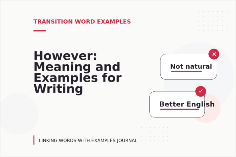 However: Meaning and Examples for Writing However: Meaning and Examples for Writing