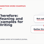 Therefore: Meaning and Examples for Writing
