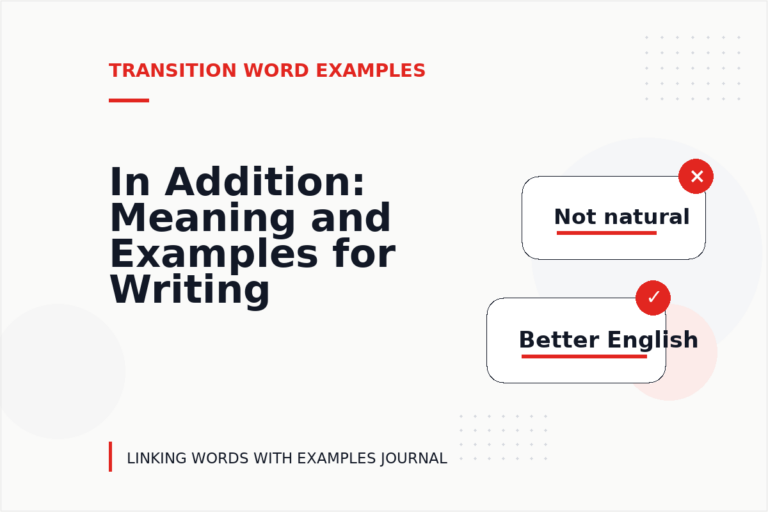 In Addition: Meaning and Examples for Writing In Addition: Meaning and Examples for Writing