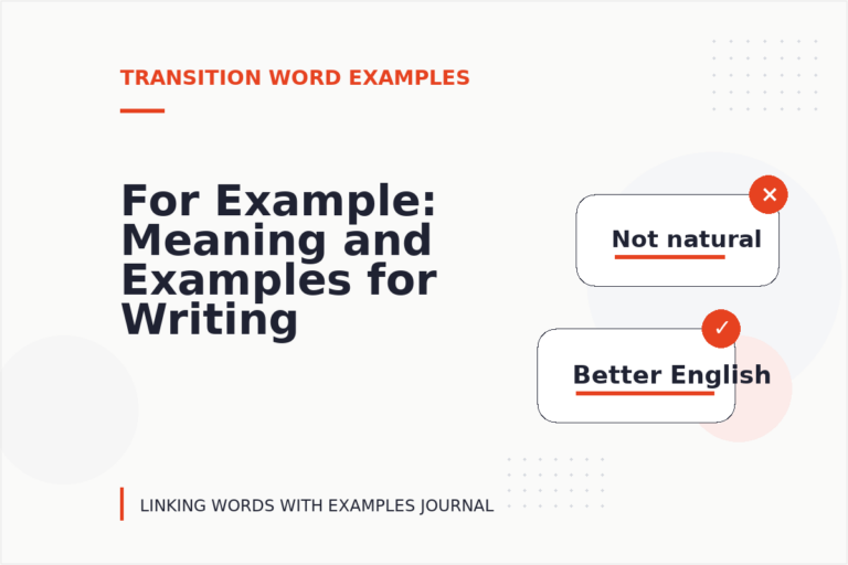 For Example: Meaning and Examples for Writing For Example: Meaning and Examples for Writing