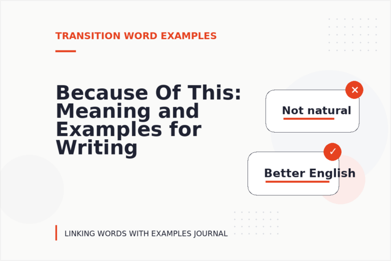 Because Of This: Meaning and Examples for Writing Because Of This: Meaning and Examples for Writing