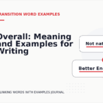 Overall: Meaning and Examples for Writing