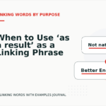 When to Use ‘as a result’ as a Linking Phrase