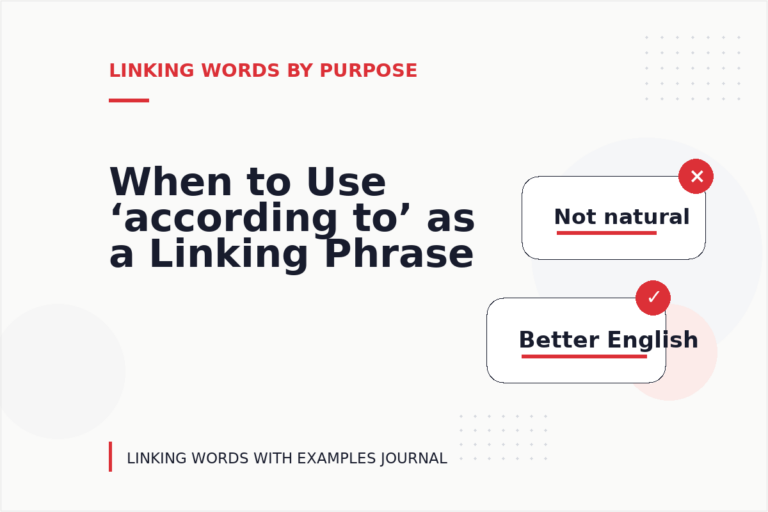 When to Use ‘according to’ as a Linking Phrase When to Use ‘according to’ as a Linking Phrase