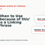When to Use ‘because of this’ as a Linking Phrase