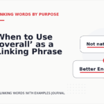When to Use ‘overall’ as a Linking Phrase