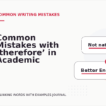 Common Mistakes with ‘therefore’ in Academic Writing