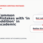 Common Mistakes with ‘in addition’ in Academic Writing