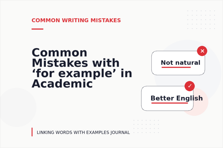Common Mistakes with ‘for example’ in Academic Writing Common Mistakes with ‘for example’ in Academic Writing