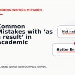 Common Mistakes with ‘as a result’ in Academic Writing