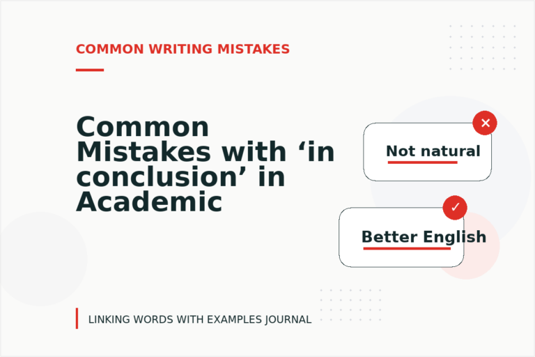 Common Mistakes with ‘in conclusion’ in Academic Writing Common Mistakes with ‘in conclusion’ in Academic Writing