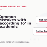 Common Mistakes with ‘according to’ in Academic Writing